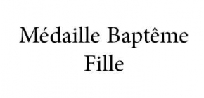 Mdaille Baptme Fille